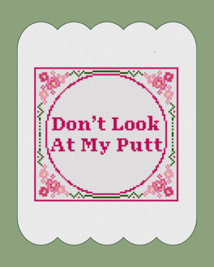 Don’t Look At My Putt