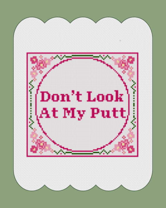 Don’t Look At My Putt - Digital Download